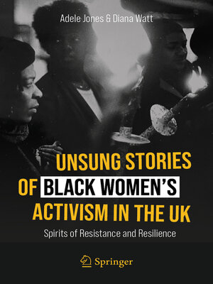 cover image of Unsung Stories of Black Women's Activism in the UK